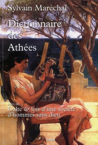 Couverture du livre « Dictionnaire des athées » de Sylvain Maréchal aux éditions Coda