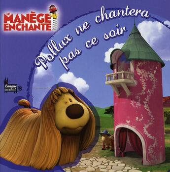 Couverture du livre « Pollux ne chantera pas ce soir » de Hibbert/Perat aux éditions Langue Au Chat