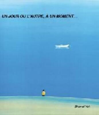 Couverture du livre « Un jour ou l'autre, à un moment... » de Shomei Yoh aux éditions Grandir