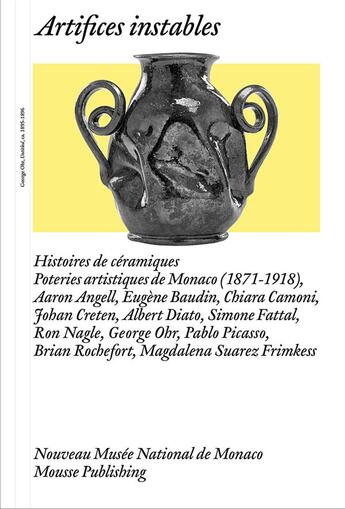 Couverture du livre « Artifices instables ; histoires de céramiques » de Cristiano Raimondi aux éditions Mousse Publishing