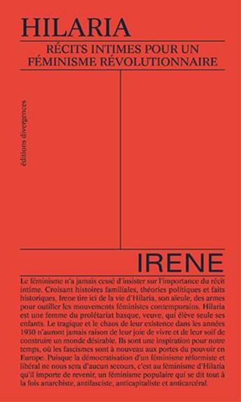 Couverture du livre « Hilaria : récits intimes pour un féminisme révolutionnaire » de Irene aux éditions Divergences