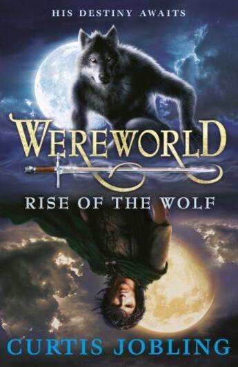 Couverture du livre « Wereworld: Rise of the Wolf » de Curtis Jobling aux éditions Penguin Books Ltd Digital