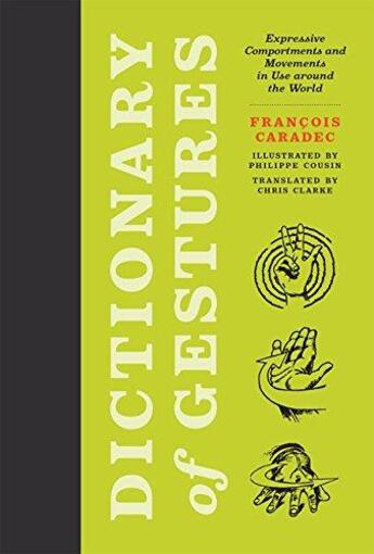 Couverture du livre « Dictionary of gestures » de Francois Caradec aux éditions Mit Press