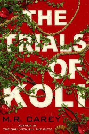 Couverture du livre « THE TRIALS OF KOLI - THE RAMPART TRILOGY » de M.R. Carey aux éditions Orbit Uk