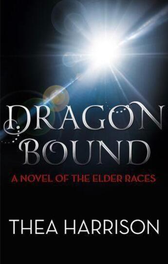 Couverture du livre « Dragon Bound » de Thea Harrison aux éditions Little Brown Book Group Digital