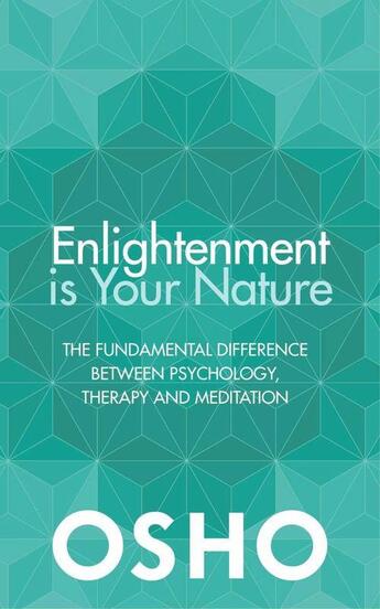 Couverture du livre « Enlightenment is your nature » de Osho aux éditions Random House Us