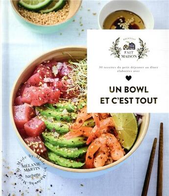 Couverture du livre « Un bowl et c'est tout » de Melanie Martin aux éditions Hachette Pratique