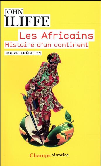 Couverture du livre « Les Africains ; histoire d'un continent » de John Iliffe aux éditions Flammarion