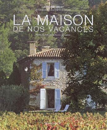 Couverture du livre « La maison de nos vacances » de Sibuet Jocelyne aux éditions Flammarion