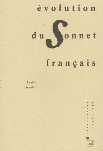 Couverture du livre « Evolution du sonnet francais » de Andre Gendre aux éditions Puf