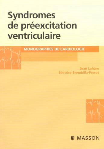 Couverture du livre « Syndromes de preexcitation ventriculaire » de Laham aux éditions Elsevier-masson