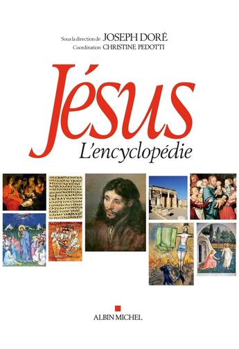 Couverture du livre « Jésus - l'encyclopédie » de Joseph Dore et Collectif aux éditions Albin Michel