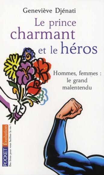 Couverture du livre « Le prince charmant et le héros » de Genevieve Djenati aux éditions Pocket