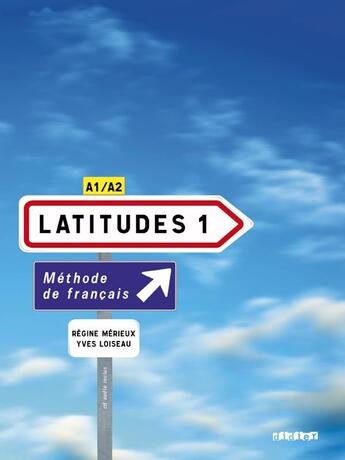 Couverture du livre « Latitudes niveau 1 » de Merieux/Loiseau aux éditions Didier