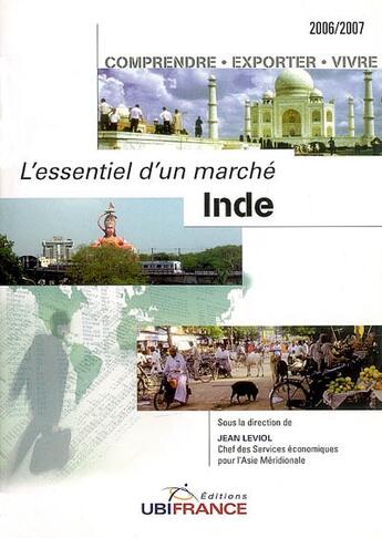 Couverture du livre « L'essentiel d'un marché ; inde (édition 2006-2007) » de Mission Economique D aux éditions Ubifrance