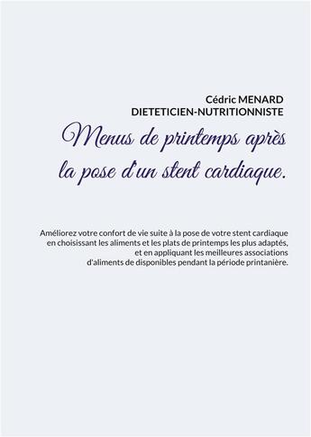 Couverture du livre « Menus de printemps après la pose d'un stent cardiaque. » de Cedric Menard aux éditions Books On Demand