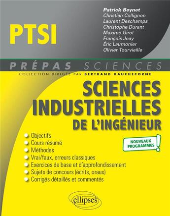 Couverture du livre « Sciences industrielles de l'ingénieur ; PTSI ; nouveaux programmes » de Patrick Beynet et Christian Collignon aux éditions Ellipses