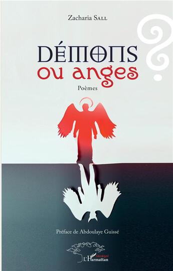 Couverture du livre « Démons ou anges » de Zacharia Sall aux éditions L'harmattan