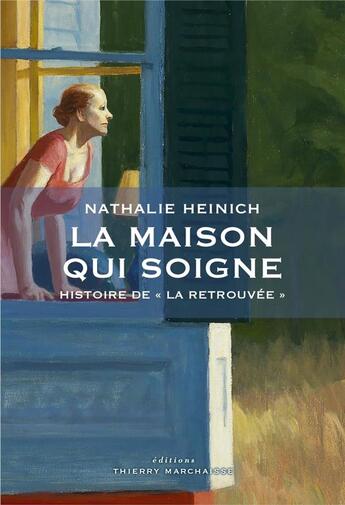 Couverture du livre « La maison qui soigne ; histoire de 