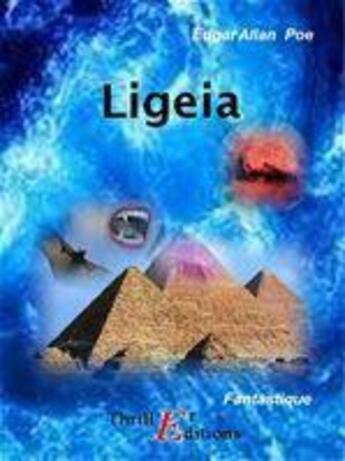 Couverture du livre « Ligeia » de Edgar Allan Poe aux éditions Thriller Editions