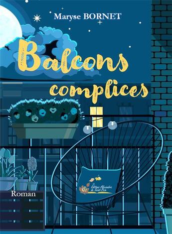 Couverture du livre « Balcons complices » de Maryse Bornet aux éditions Alexandra De Saint Prix