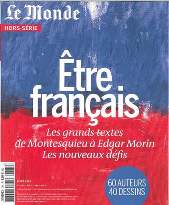 Couverture du livre « Le monde hs n 13 etre francais mars 2016 » de  aux éditions Le Monde Hors-serie