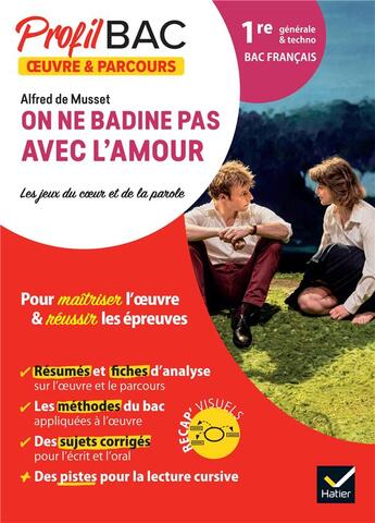 Couverture du livre « Profil - On ne badine pas avec l'amour (Bac de français 2025) : analyse de l'oeuvre et du parcours au programme (1re générale et technologique) » de Florian Pennanech aux éditions Hatier