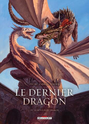 Couverture du livre « Le dernier dragon Tome 4 : le retour du Drakon » de Jean-Pierre Pecau et Lajos Farkas aux éditions Delcourt