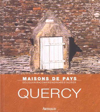 Couverture du livre « Quercy - illustrations, couleur » de Annick Stein aux éditions Arthaud