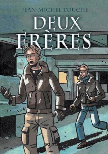 Couverture du livre « Deux frères » de Jean-Michel Touche aux éditions Salvator