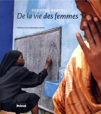 Couverture du livre « De la vie des femmes » de Georges Bartoli aux éditions Privat