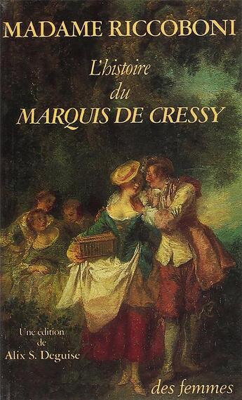 Couverture du livre « L'histoire du marquis de Cressy » de Riccoboni Madame aux éditions Des Femmes