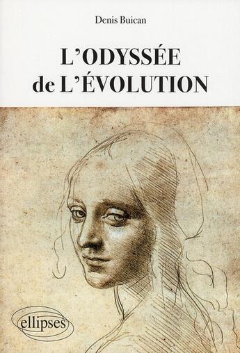 Couverture du livre « Roman de l'évolution » de Denis Buican aux éditions Ellipses