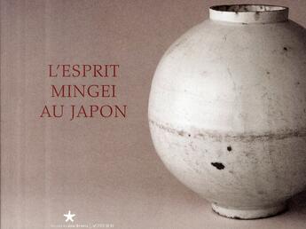 Couverture du livre « L'esprit Mingei au Japon » de Germain Viatte aux éditions Actes Sud