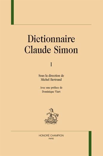 Couverture du livre « Dictionnaire Claude Simon » de  aux éditions Honore Champion