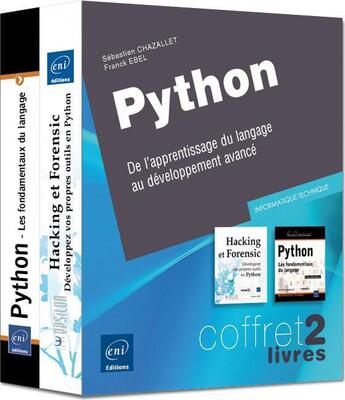 Couverture du livre « Python ; de l'apprentissage du langage au développement avancé » de Sebastien Chazallet et Franck Ebel aux éditions Eni