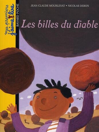 Couverture du livre « Les billes du diables » de Jean-Claude Mourlevat aux éditions Bayard Jeunesse