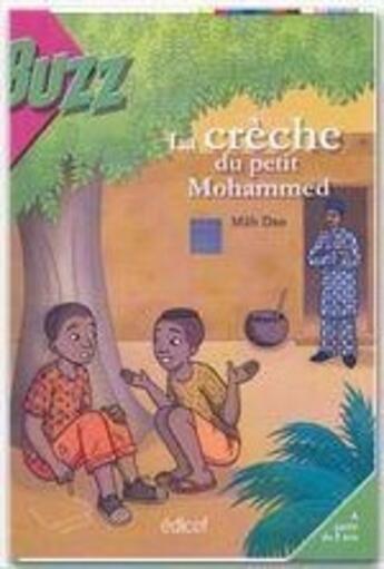 Couverture du livre « La crèche du petit Mohammed » de Mah-Dao aux éditions Edicef