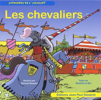 Couverture du livre « Les chevaliers » de Blanche Le Bel et Samuel Buquet aux éditions Gisserot