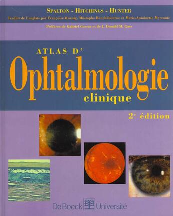 Couverture du livre « Atlas d'ophtalmologie clinique » de Spalton aux éditions De Boeck Superieur