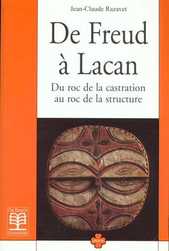 Couverture du livre « De freud a lacan » de J-Cl Razavet aux éditions De Boeck