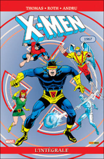 Couverture du livre « X-Men : Intégrale vol.17 : 1967 » de Werner Roth et Raymond Thomas et Ross Andru aux éditions Panini