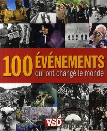 Couverture du livre « 100 évènements qui ont changé le monde » de Yapp/Bringley/Johns aux éditions Vsd