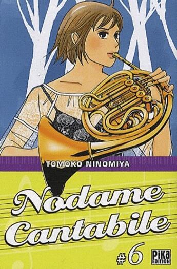 Couverture du livre « Nodame Cantabile Tome 6 » de Tomoko Ninomiya aux éditions Pika