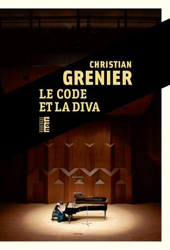 Couverture du livre « Le code et la diva » de Christian Grenier aux éditions Rouergue