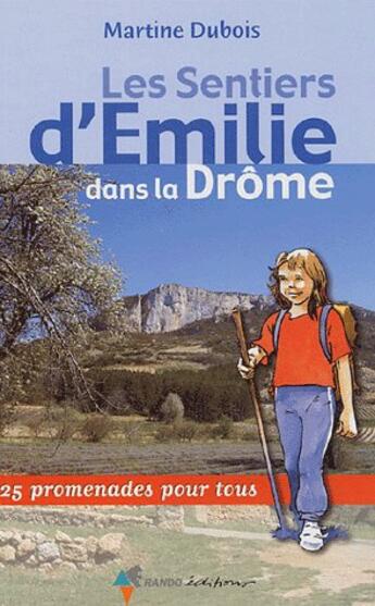 Couverture du livre « Emilie dans la drome » de  aux éditions Rando