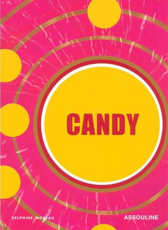 Couverture du livre « Candy » de Delphine Moreau aux éditions Assouline