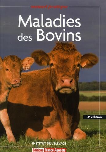 Couverture du livre « Maladies des bovins » de  aux éditions France Agricole