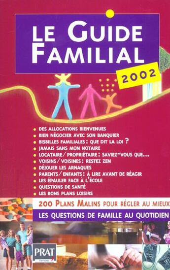 Couverture du livre « Le guide familial ; edition 2002 » de  aux éditions Prat