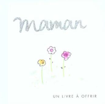 Couverture du livre « Maman » de Helen Exley aux éditions Exley